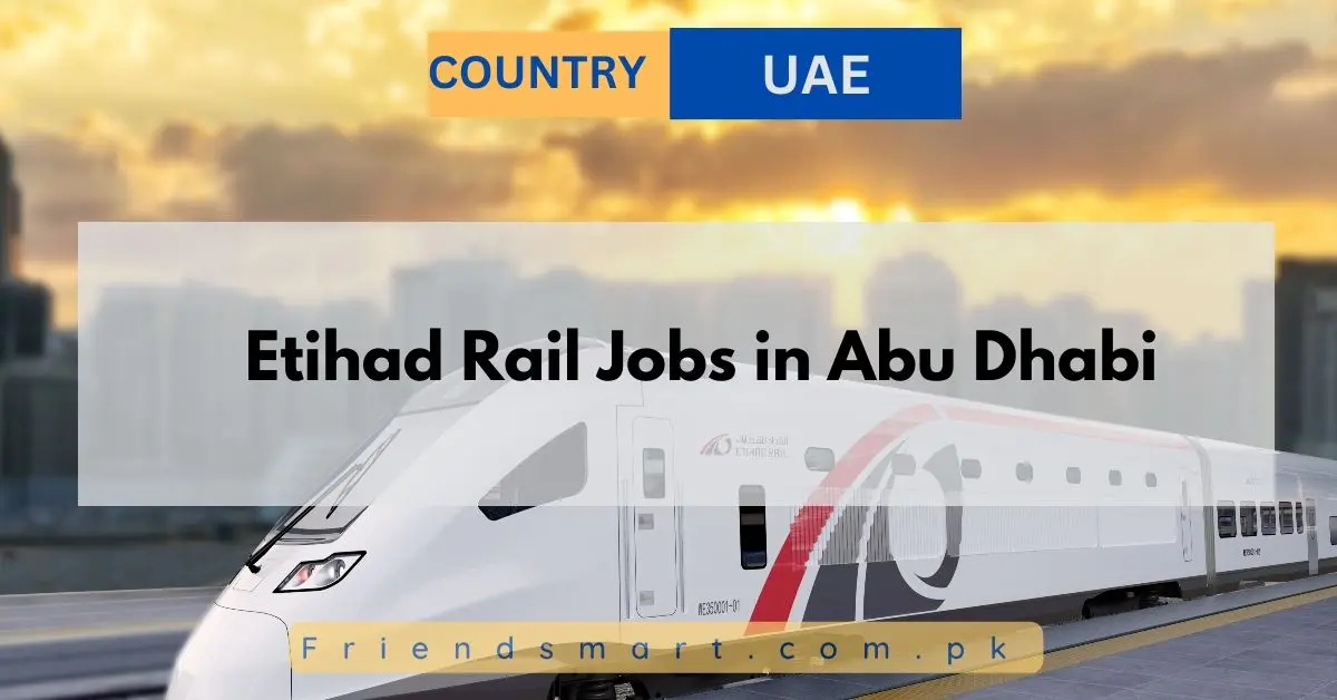 Etihad Rail Jobs in Abu Dhabi
