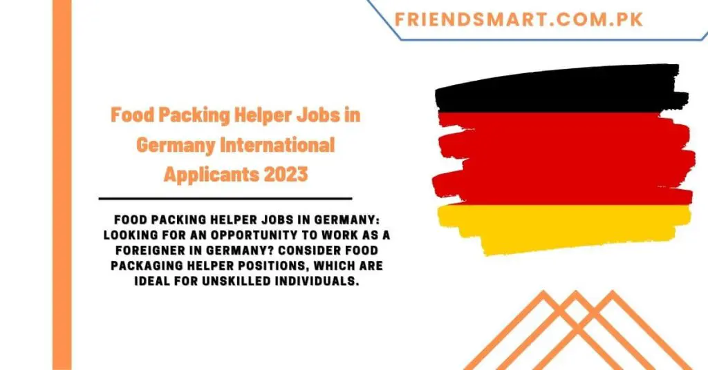 Food Packing Helper Jobs in Germany International Applicants