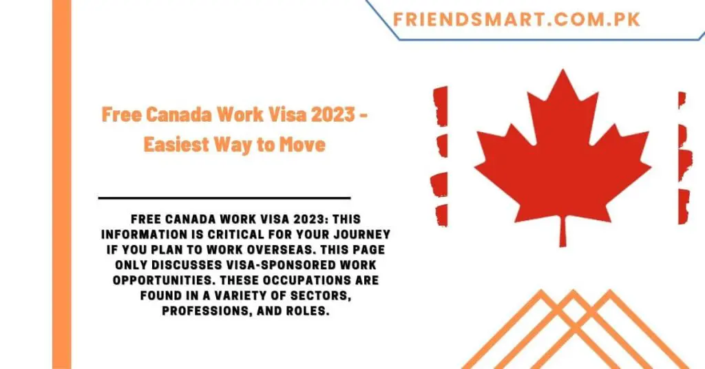 Free Canada Work Visa 2023 - Easiest Way to Move