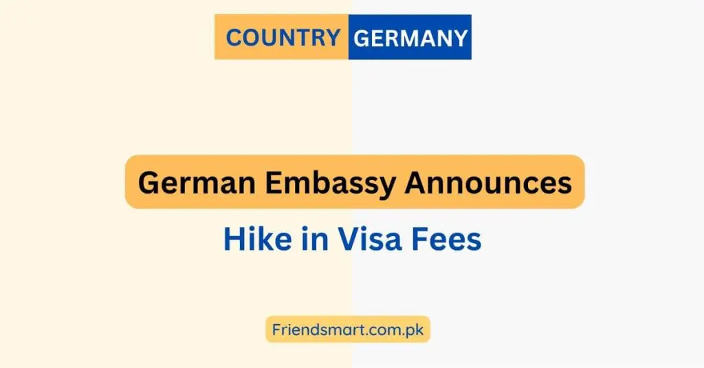 German Embassy Announces Hike in Visa Fees