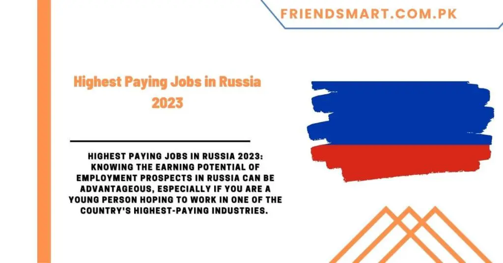 Highest Paying Jobs in Russia 2023