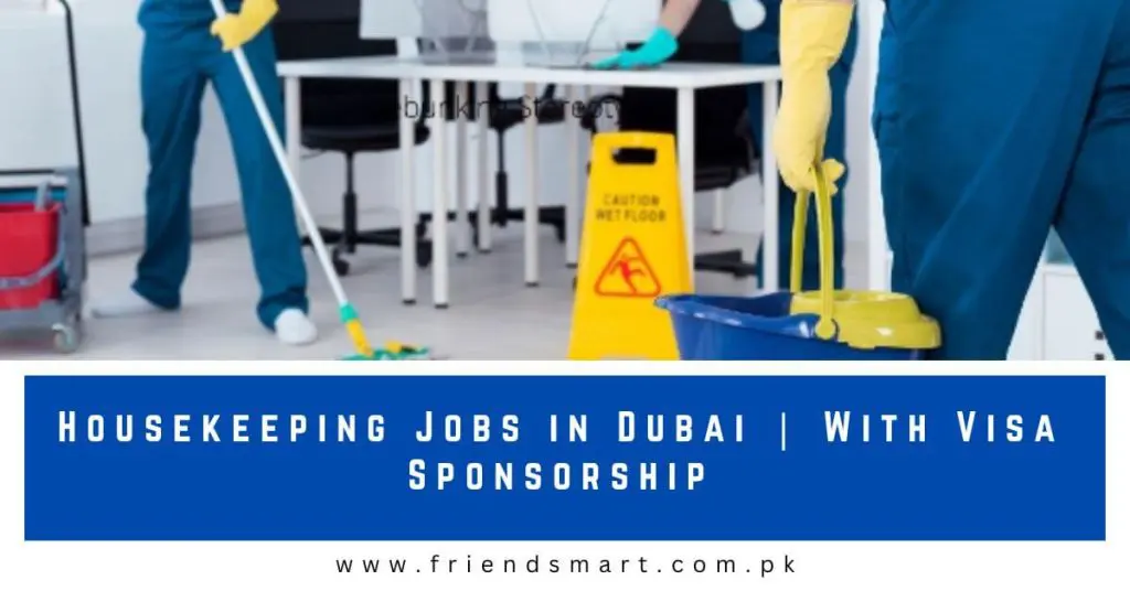 Housekeeping Jobs in Dubai With Visa Sponsorship