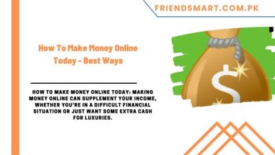 Photo of How To Make Money Online Today – Best Ways