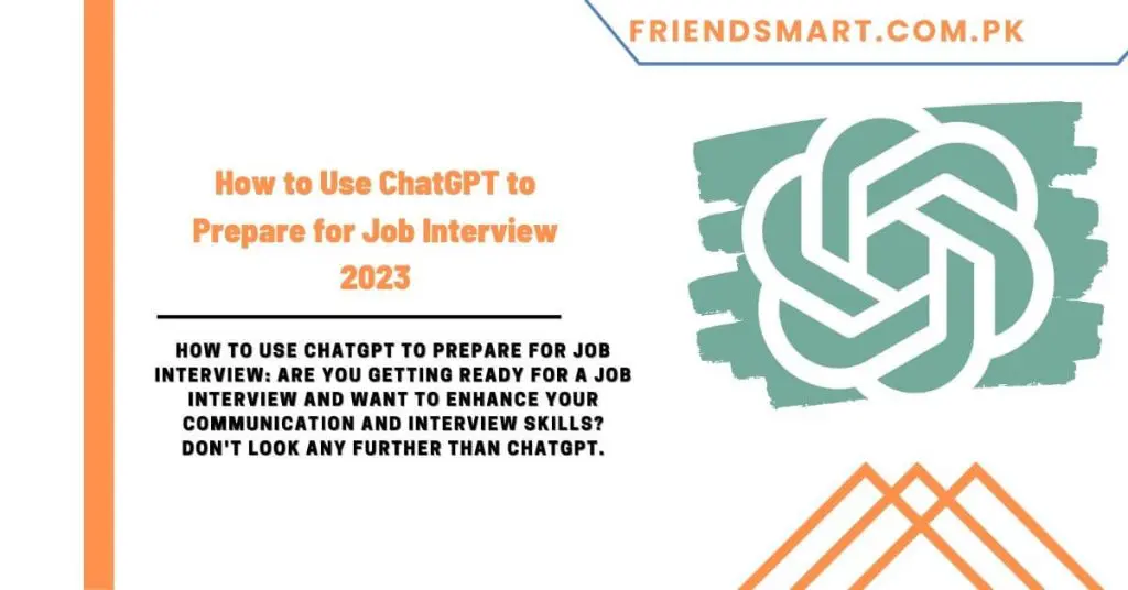 How to Use ChatGPT to Prepare for Job Interview 2023