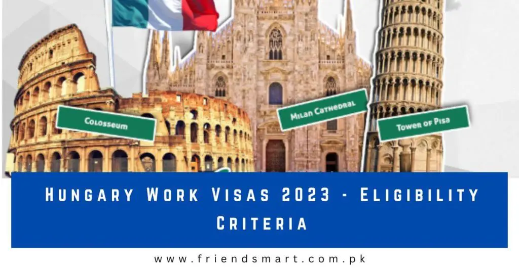 Hungary Work Visas 2023 - Eligibility Criteria