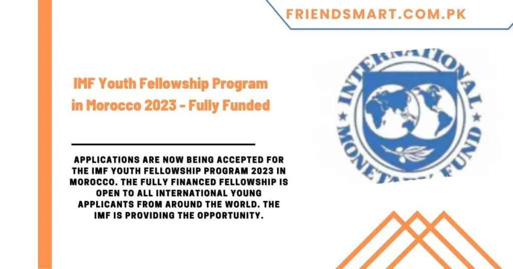 IMF Youth Fellowship Program in Morocco 2023 - Fully Funded