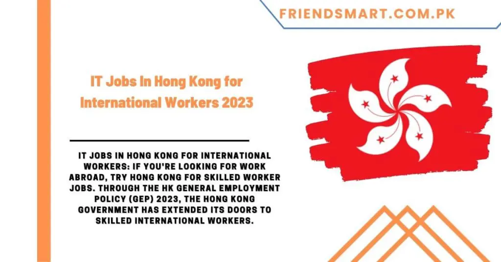 IT Jobs In Hong Kong for International Workers 2023