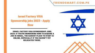 Photo of Israel Factory VISA Sponsorship jobs 2023 – Apply Now