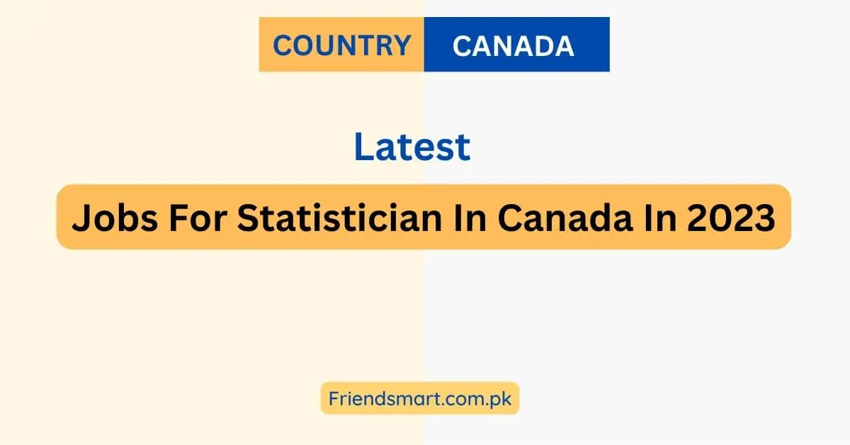 Jobs For Statistician In Canada In 2023