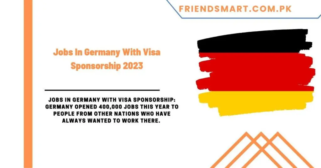 Jobs In Germany With Visa Sponsorship 2023
