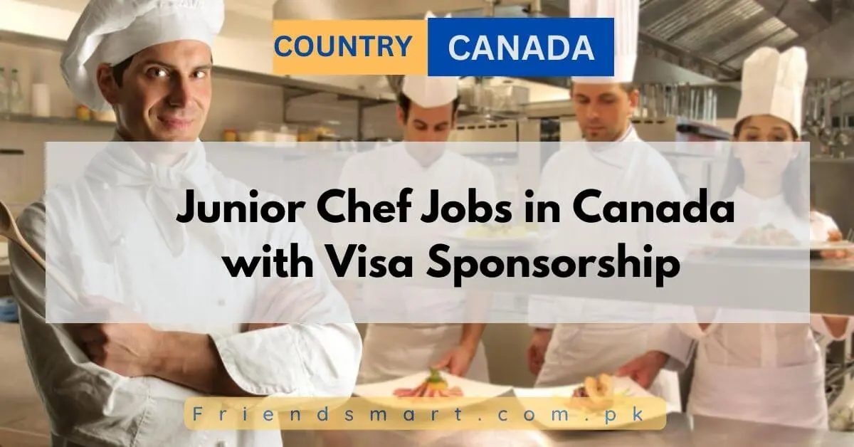 Junior Chef Jobs in Canada with Visa Sponsorship
