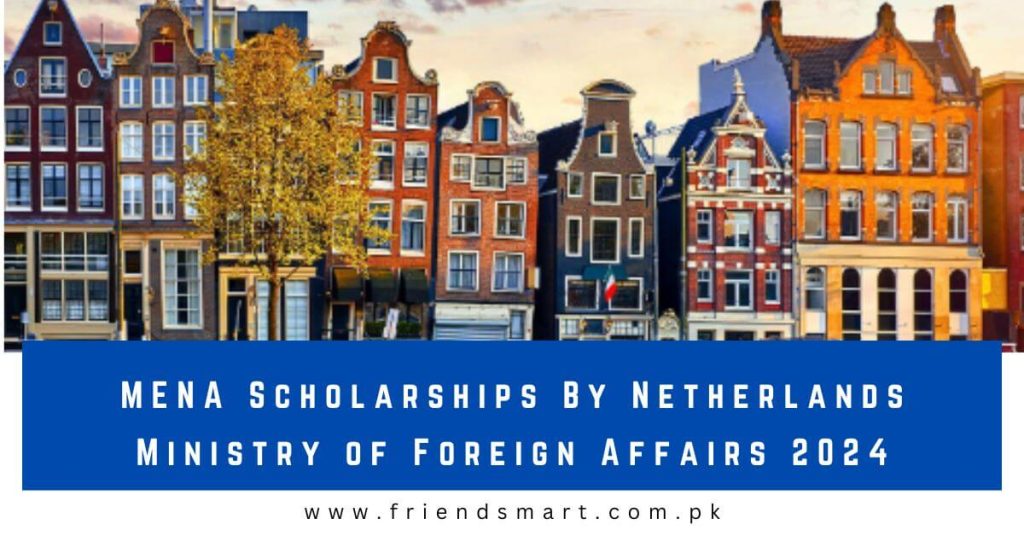 MENA Scholarships By Netherlands Ministry of Foreign Affairs 2024