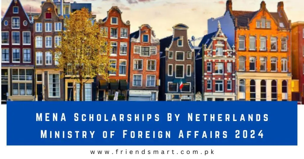 MENA Scholarships By Netherlands Ministry of Foreign Affairs 2024