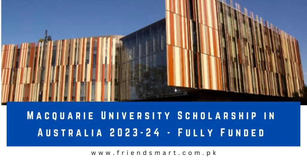 Macquarie University Scholarship in Australia 2023-24 - Fully Funded