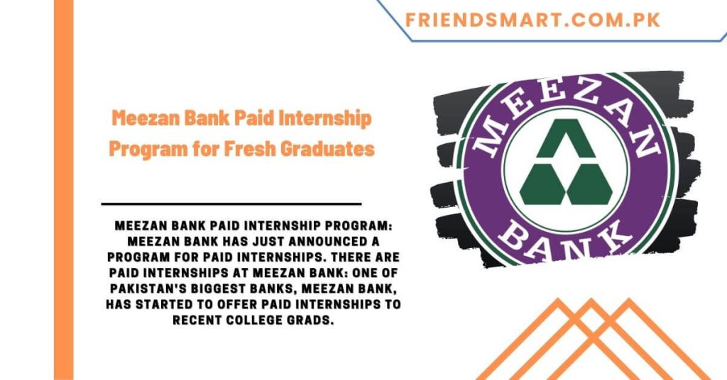 Meezan Bank Paid Internship Program for Fresh Graduates