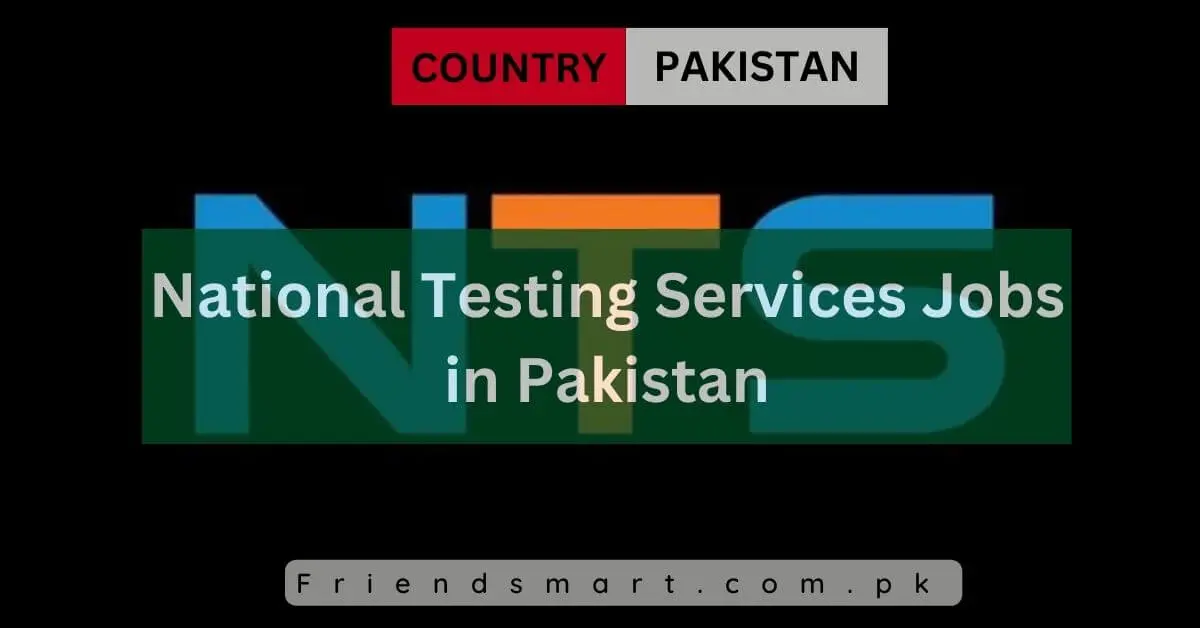 National Testing Services Jobs in Pakistan