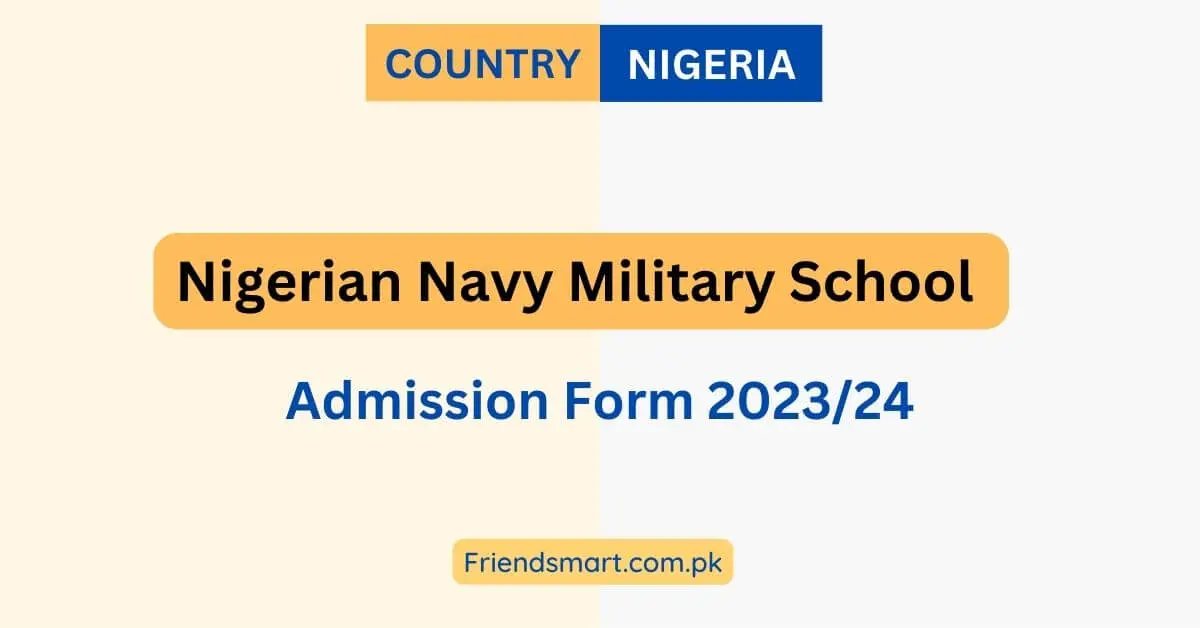 Nigerian Navy Military School Admission Form 2023-24
