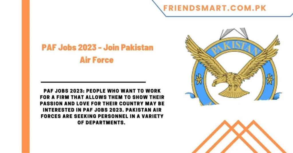 PAF Jobs 2023 - Join Pakistan Air Force 
