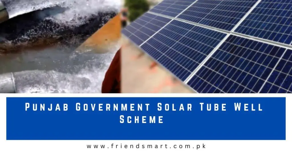 Punjab Government Solar Tube Well Scheme