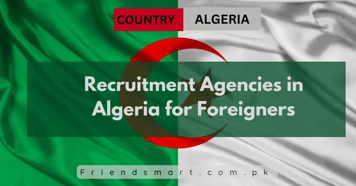 Recruitment Agencies in Algeria for Foreigners