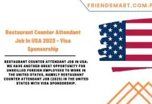 Photo of Restaurant Counter Attendant Job In USA 2023 – Visa Sponsorship