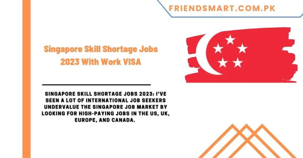 Singapore Skill Shortage Jobs 2023 With Work VISA