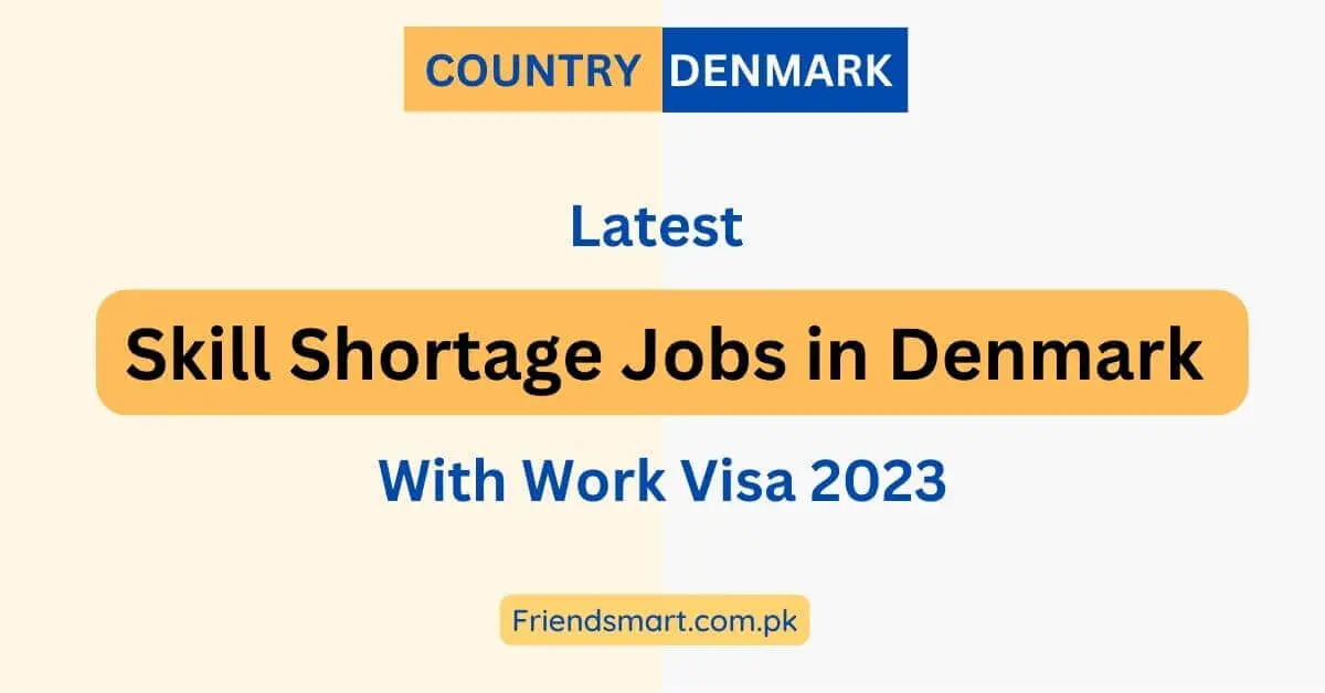 Skill Shortage Jobs in Denmark With Work Visa 2023