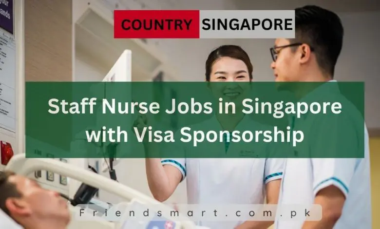 Photo of Staff Nurse Jobs in Singapore with Visa Sponsorship 2024