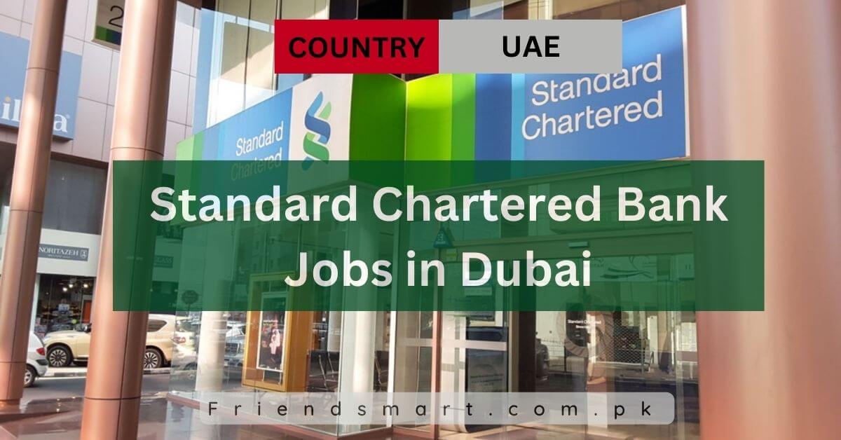 Standard Chartered Bank Jobs in Dubai