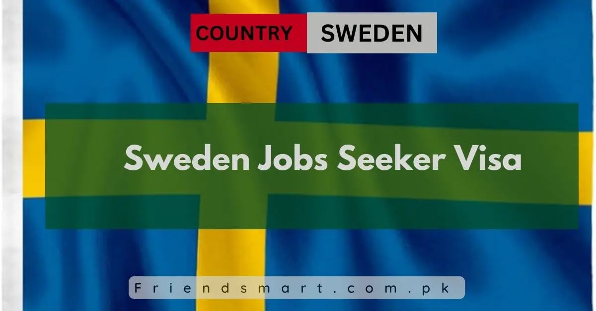 Sweden Jobs Seeker Visa