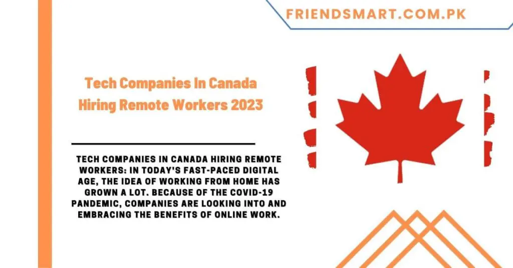 Tech Companies In Canada Hiring Remote Workers 2023