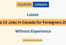Photo of Top 10 Jobs In Canada for Foreigners 2023 Without Experience – Apply Now