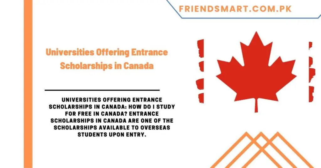 Universities Offering Entrance Scholarships in Canada