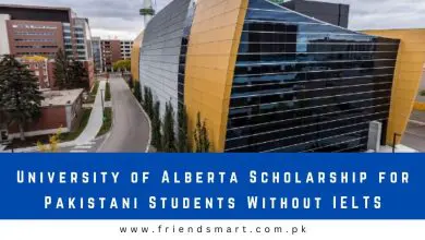 Photo of University of Alberta Scholarship for Pakistani Students Without IELTS