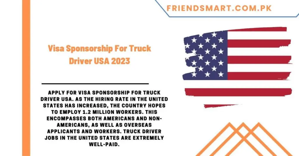 Visa Sponsorship For Truck Driver USA 2023
