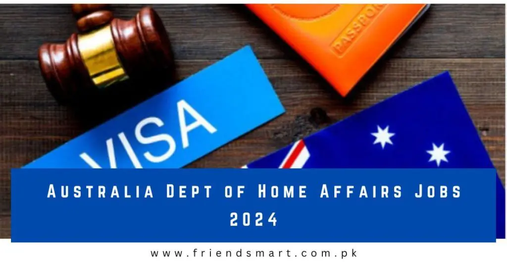 Australia Dept of Home Affairs Jobs 2024