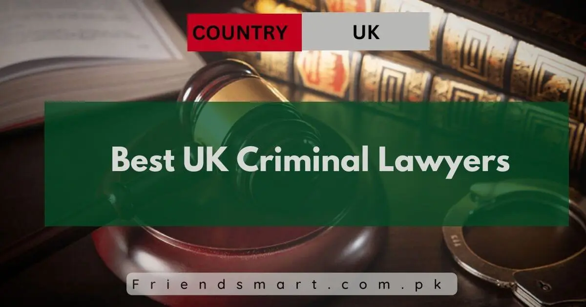 Best UK Criminal Lawyers