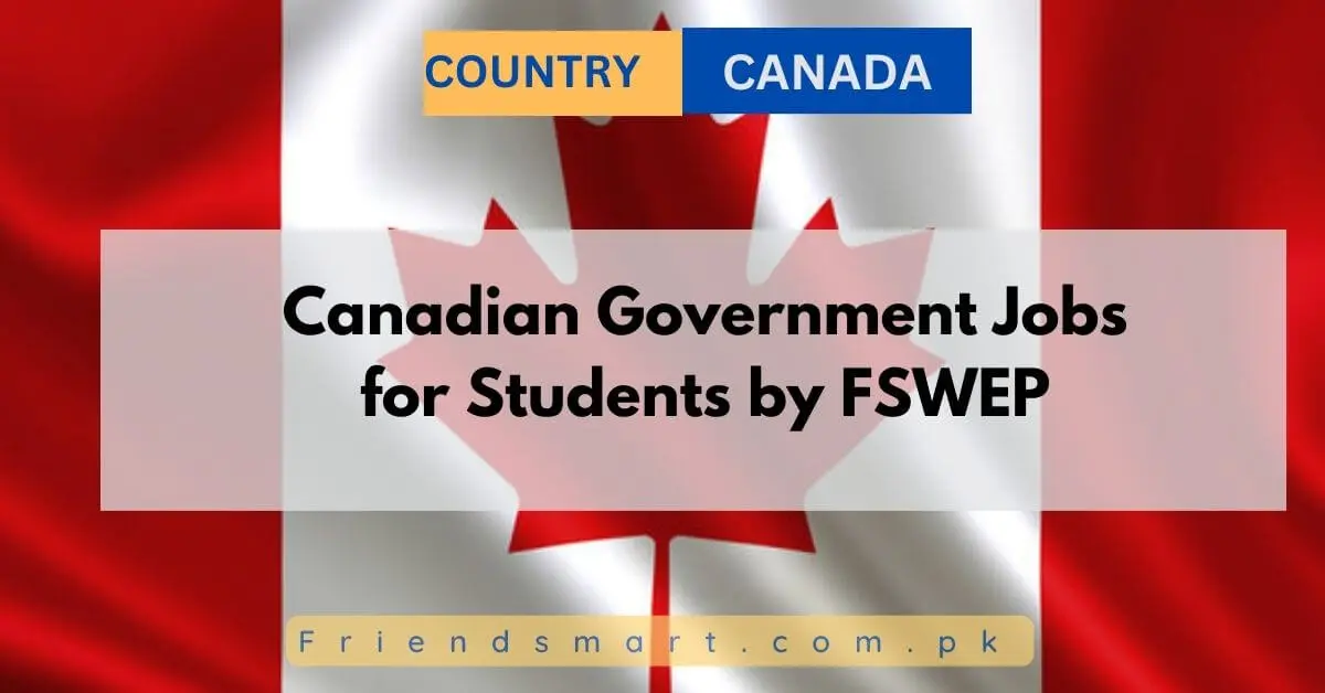 Canadian Government Jobs for Students by FSWEP
