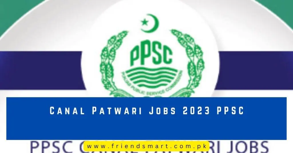 Canal Patwari Jobs 2023 PPSC