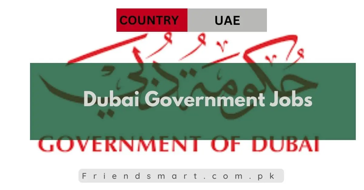 Dubai Government Jobs 2024 Without IELTS Apply Now