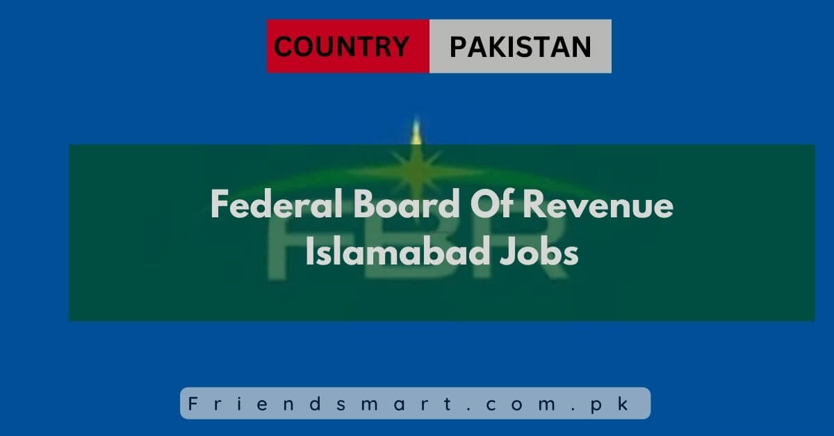 Federal Board Of Revenue Islamabad Jobs