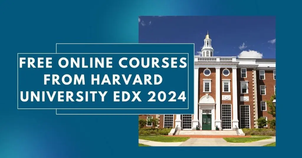 Free Online Courses from Harvard University edX 2024