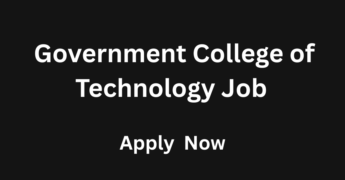 Government College of Technology Job