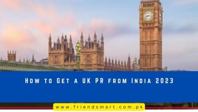 Photo of How to Get a UK PR from India 2023
