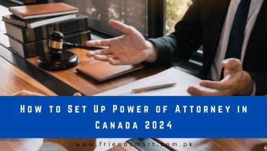 Photo of How to Set Up Power of Attorney in Canada 2024