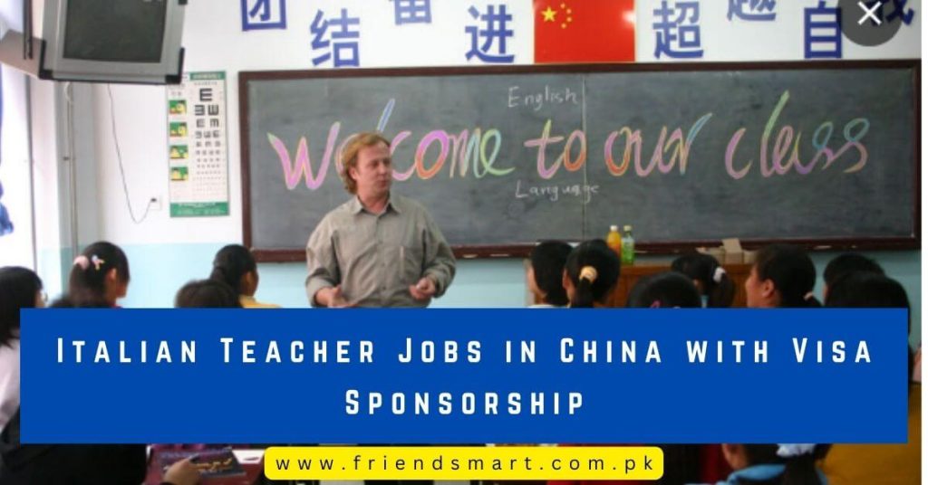 Italian Teacher Jobs in China with Visa Sponsorship