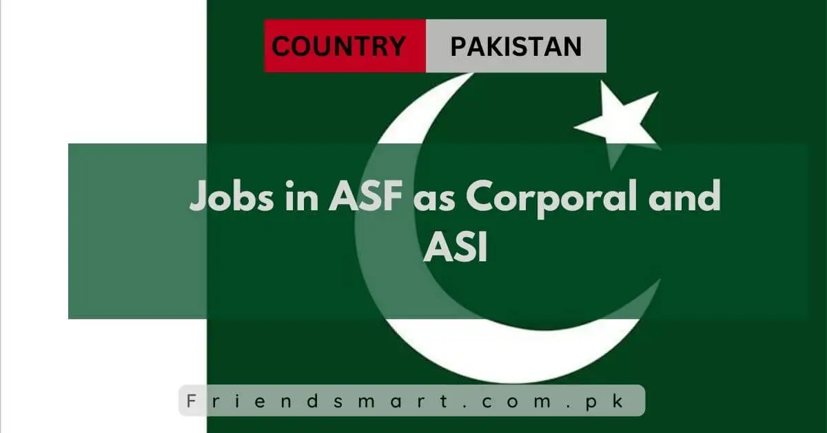 Jobs in ASF as Corporal and ASI