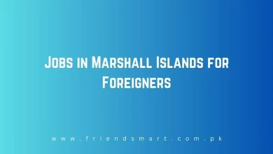 Photo of Jobs in Marshall Islands for Foreigners 2024 – Apply Now