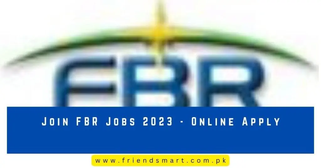 Join FBR Jobs 2023 - Online Apply