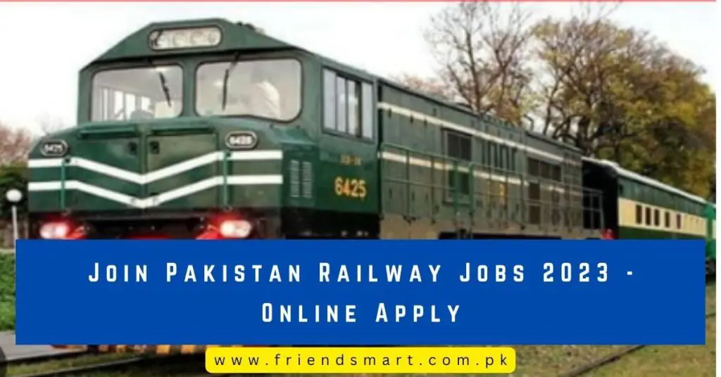 Join Pakistan Railway Jobs 2023 - Online Apply